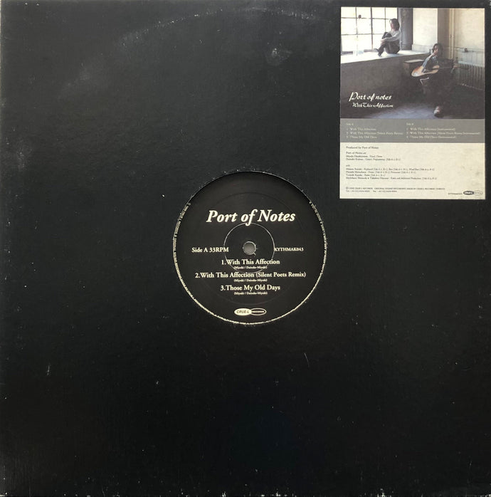 PORT OF NOTES / With This Affection (Crue-L, KYTHMAK043, 12inch