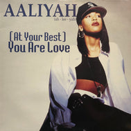 AALIYAH / (At Your Best) You Are Love (Jive, JIVE T 359, 12inch)