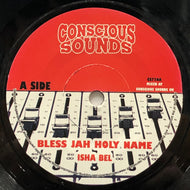 ISHA BEL / Bless Jah Holy Name (Conscious Sounds, CS720, 7inch)