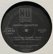 GROOVE COMMITTEE / I Want You To Know (Nu Groove, NG-085, 12inch)