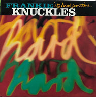 FRANKIE KNUCKLES / It's Hard Sometime (Virgin, VUST 52, 12inch)