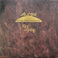 BENNY GOODMAN / King Of Swing (Aurex Jazz Festival '80) (Eastworld, EWJ-80187, LP)