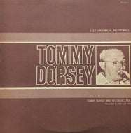 TOMMY DORSEY And His ORCHESTRA / Tommy Dorsey (Jazz Historical Recordings, HR-125-JK, LP)