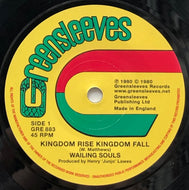 WAILING SOULS / Kingdom Rise Kingdom Fall (Greensleeves, GRE 883, 7inch)