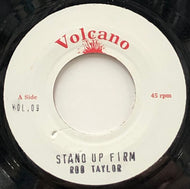 ROD TAYLOR / Stand Up Firm (Volcano, VOL. 09, 7inch)