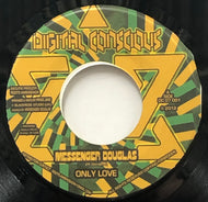 MESSENGER DOUGLAS / Only Love (Digital Conscious, DC07001, 7inch)