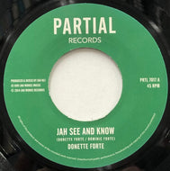 DONETTE FORTE / Jah See And Know (Partial, PRTL 7018, 7inch)