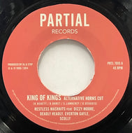 RESTLESS MASHAITS / King Of Kings (Alternative Horns Cut)(Partial, PRTL 7015, 7inch)