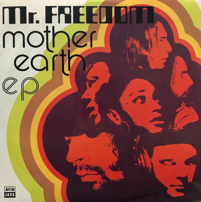 MOTHER EARTH / Mr. Freedom EP (Acid Jazz, JAZID 62T, 12inch)