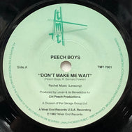 PEECH BOYS / Don't Make Me Wait (TMT 7001, 7inch)