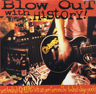 V.A. (MANGES, SEMPREFRESKI) / Blow Out With History! (Booze, BOOZE 002, LP)