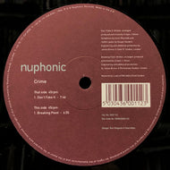CRIME / Don't Fake It / Breaking Point (Nuphonic, NUX 112, 12inch)