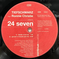 TIEFSCHWARZ / 24 Seven (Boris Dlugosch Mixes) (Continuemusics, cm # 011, 12inch)