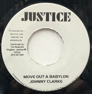 JOHNNY CLARKE / Move Out A Babylon (Justice, 7inch)