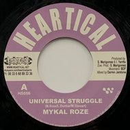 MYKAL ROZE - ROOTSAMALA / Universal Struggle / Decisions (Heartical, HS056, 7inch)