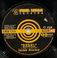 ISIAH MENTOR / Rebel (Higher Regions, HRR7005, 7inch)