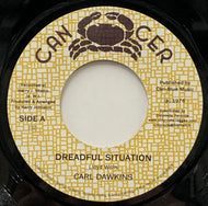 CARL DAWKINS / Dreadful Situation (Cancer, 7inch)