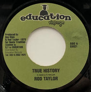 ROD TAYLOR / True History (Education, ED 021, 7inch)