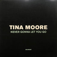 TINA MOORE / Never Gonna Let You Go (Delirious, 12inch)