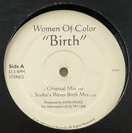 WOMEN OF COLOR / Birth (Vestal, VST001, 12inch)