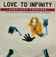 LOVE TO INFINITY / Keep Love Together (Mushroom, T00467, 12inch)