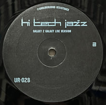 画像をギャラリービューアに読み込む, GALAXY 2 GALAXY / Hi Tech Jazz (Live Version) (Underground Resistance – UR-028, 12inch)
