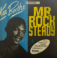 KEN BOOTHE / Mr Rock Steady (Studio One – 112, LP)