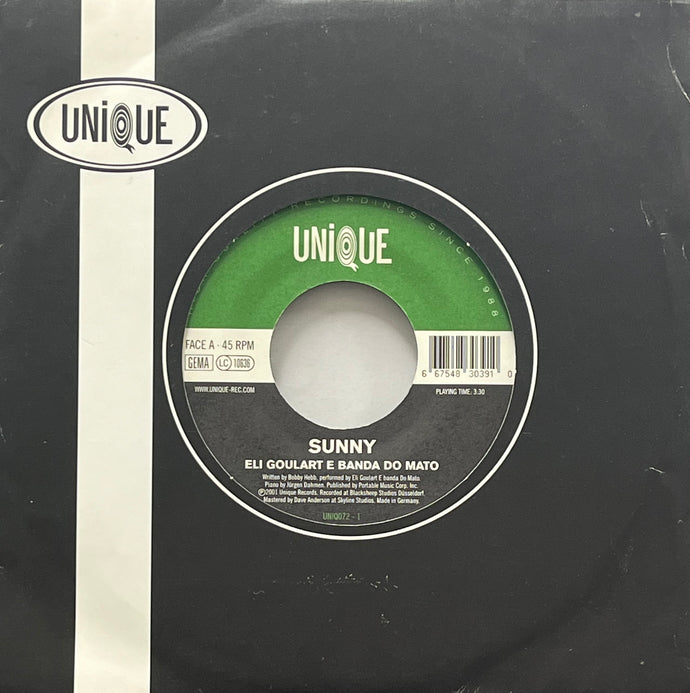 ELI GOULART E BANDA DO MATO / Sunny / Espelho (Unique