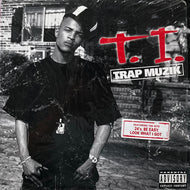 T.I. / Trap Muzik (83650-1, 2LP)