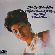 ARETHA FRANKLIN / I Never Loved A Man The Way I Love You ( inc. Respect) LP 180g.