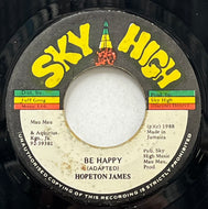 HOPETON JAMES / Be Happy (Sky High – none, 7inch)
