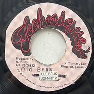 JOHNNY P / Fight Fi Old Bruk (Techniques, 7inch)