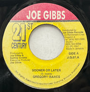 GREGORY ISAACS / Sooner Or Later (Joe Gibbs, 7inch)