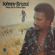 JOHNNY BRISTOL / Hang On In There Baby (MGM Records – 2315 303, LP)
