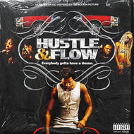 O.S.T. (P$C, Djay, Lil' Boosie) / Hustle & Flow - Music From And Inspired By The Motion Picture  (83822-1, 2LP)