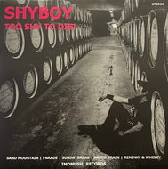 SHYBOY / Too Shy To Die! (Imomushi – ims-13, 10inch)