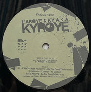 L'AROYE & KY A.K.A KYORE / The Meet (Faces Records – FACES 1206, 12inch)
