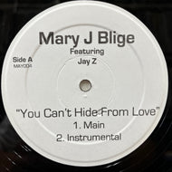 MARY J BLIGE / You Can't Hide From Love / Your Smiling Face (MAY004, 12inch)