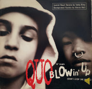 QUO / Blowin' Up (Don't Stop The Music) 12inch