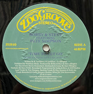 BOBBY & STEVE / Time To Let Go (Zoo Groove Stereo – ZGS 010, 12inch)