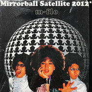 M-FLO / Mirrorball Satellite 2012 (Labsoul, LSR-007, 12inch)