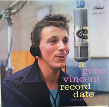 Load image into Gallery viewer, GENE VINCENT / A Gene Vincent Record Date With The Blue Caps (Capitol, LP)
