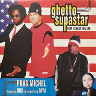 PRAS MICHEL / Ghetto Supastar (That Is What You Are) UNV 9812, 12inch