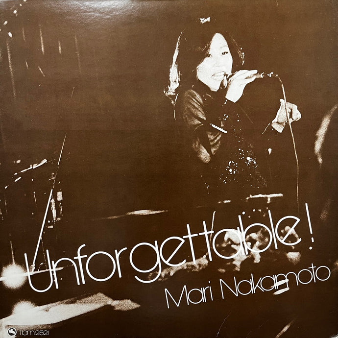 MARI NAKAMOTO (中本マリ) / Unforgettable! (TBM-2521, LP) 1977