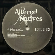 ALTERED NATIVES / Believe In Me (Fresh Minute Music – FRESH007, 12inch)
