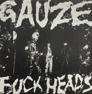 GAUZE / Fuck Heads (XXX-12-08, LP) Red Vinyl