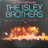 ISLEY BROTHERS / Go For Your Guns (25AP 524, LP)