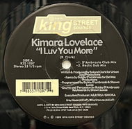 KIMARA LOVELACE / I Luv You More (BPM King Street Sounds – KSS 1097, 12inch)