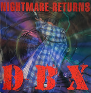 DBX / Nightmare Returns ( HG Fact – HG-089, 7inch)