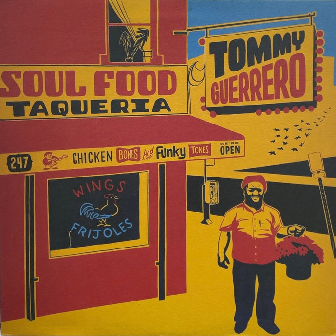 TOMMY GUERRERO / Soul Food Taqueria (	Mo Wax, MWR 158LP)